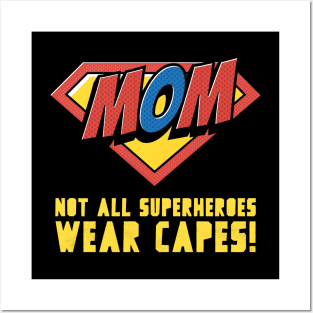 Super Hero Mom Posters and Art